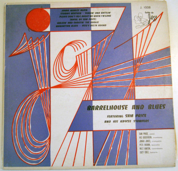 Sam Price And His Kaycee Stompers - Barrelhouse And Blues