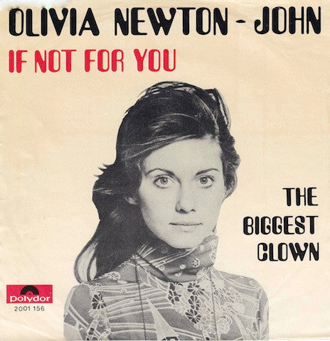 Olivia Newton-John -If Not For You
