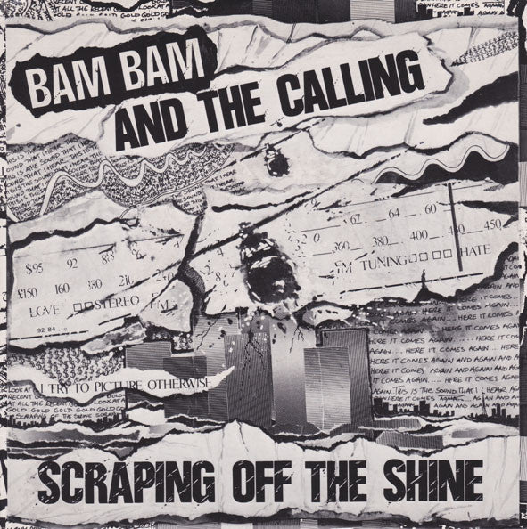 Bam Bam And The Calling* -Scraping Off The Shine