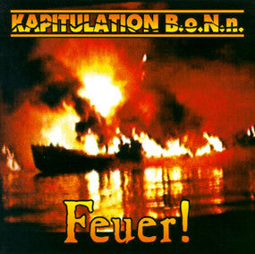 Kapitulation B.o.N.n. -Feuer!