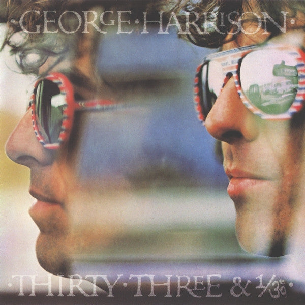 George Harrison -Thirty Three & 1/3