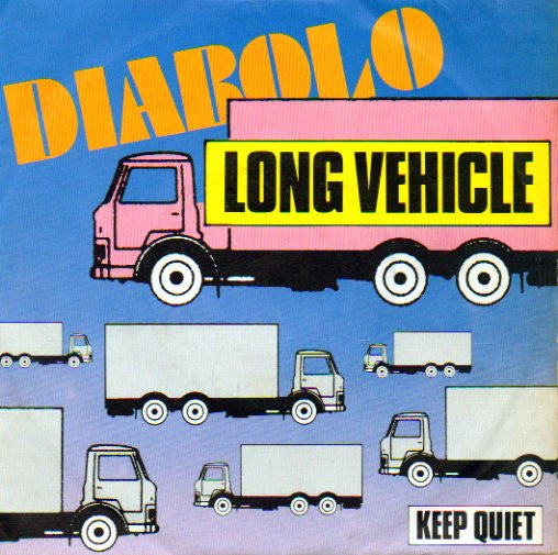 Diabolo* -Long Vehicle / Keep Quiet