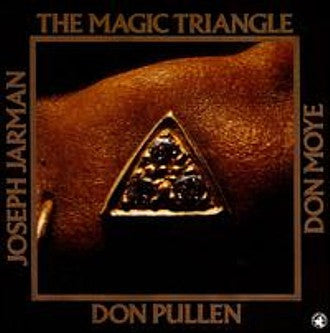 Don Pullen, Joseph Jarman, Don Moye* -The Magic Triangle
