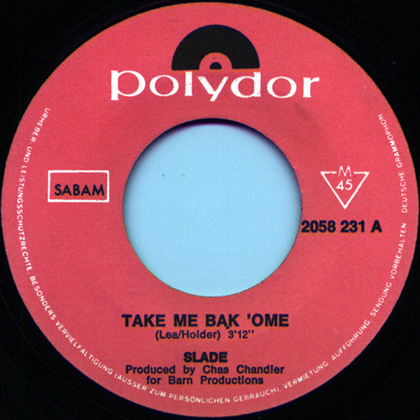 Slade -Take Me Bak 'Ome