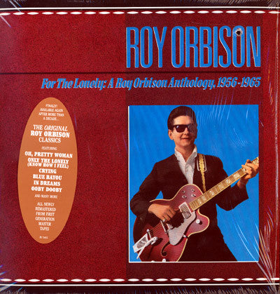 Roy Orbison -For The Lonely: A Roy Orbison Anthology, 1956-1965