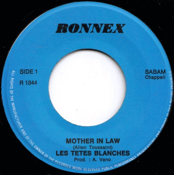 Les Têtes Blanches -Mother In Law / Your Love Was Mine