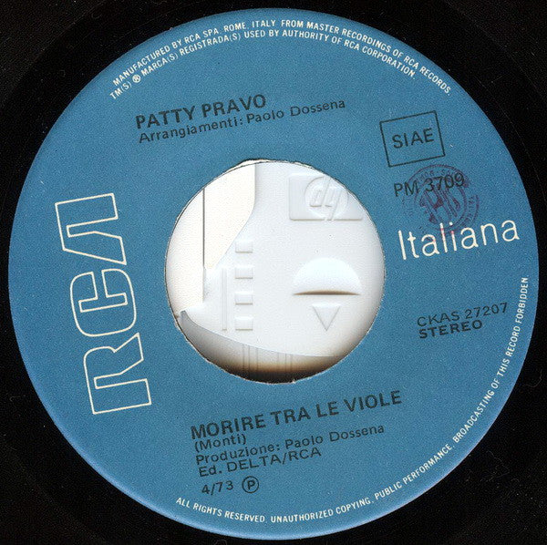 Patty Pravo -Pazza Idea / Morire Tra Le Viole