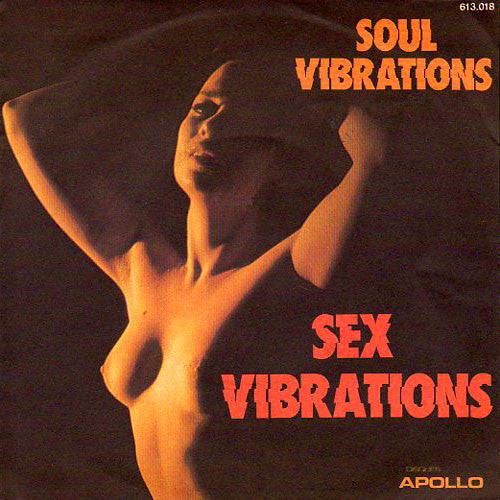 Soul Vibrations (3) -Sex Vibrations