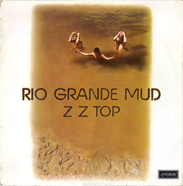 ZZ Top -Rio Grande Mud
