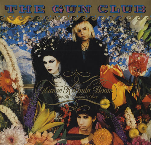 The Gun Club -Danse Kalinda Boom - Live In Pandora's Box
