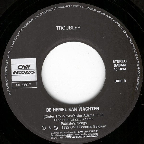 Troubles (2) -De Hemel Kan Wachten