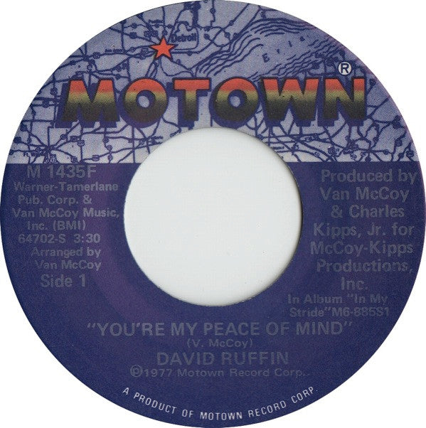 David Ruffin -You're My Peace Of Mind / Rode By The Place (Where We Used To Stay)