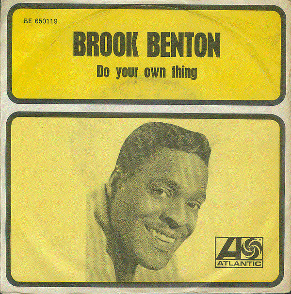 Brook Benton -Do your own thing / I Just Don't Know What To Do With Myself