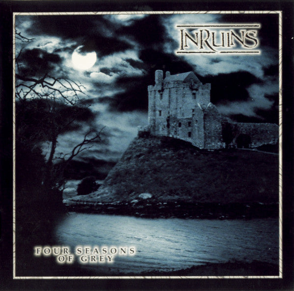 In Ruins -Four Seasons Of Grey