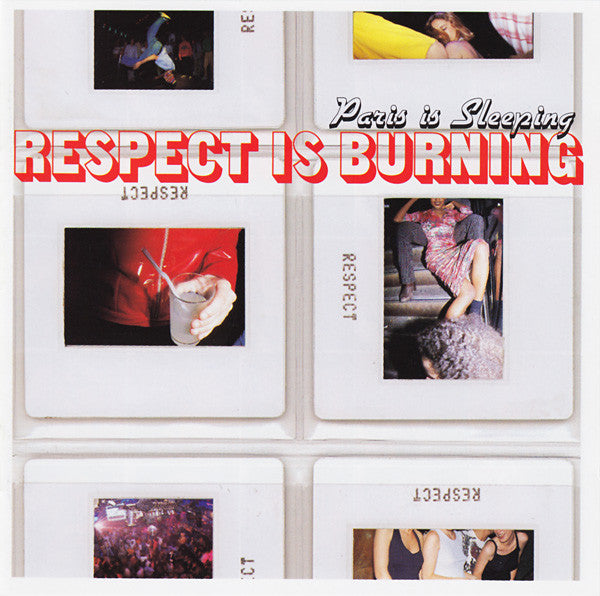 Various - Paris Is Sleeping - Respect Is Burning