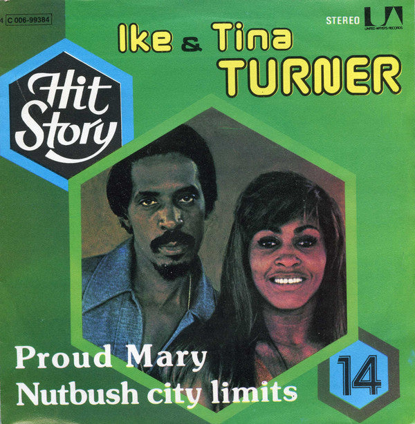 Ike & Tina Turner -Proud Mary / Nutbush City Limits