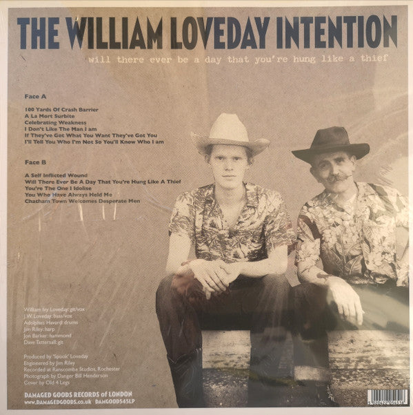 The William Loveday Intention -Will There Ever Be A Day That You're Hung Like A Thief