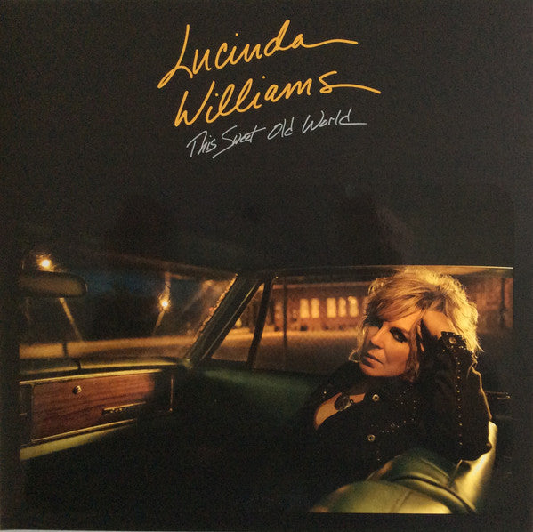 Lucinda Williams -This Sweet Old World