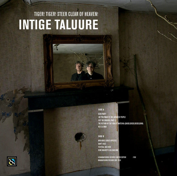 Intige Taluure -Tiger! Tiger! Steer Clear Of Heaven!