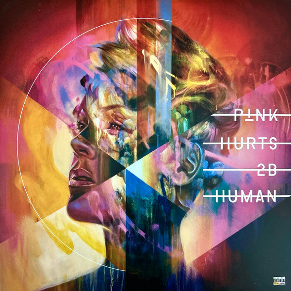 P!NK -Hurts 2B Human