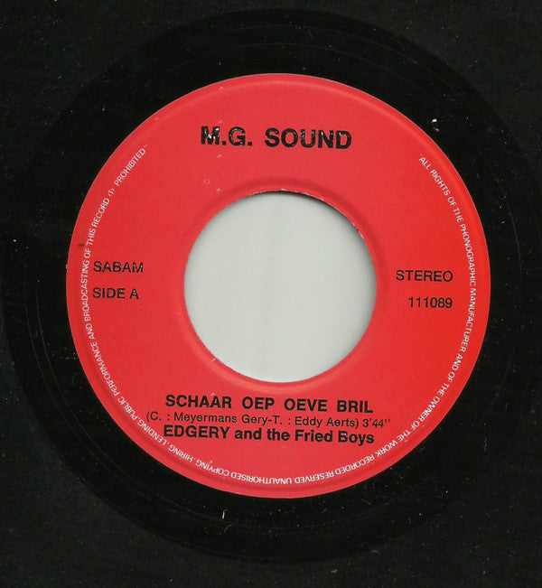 Edgery And The Fried Boys -Schaar Oep Oeve Bril