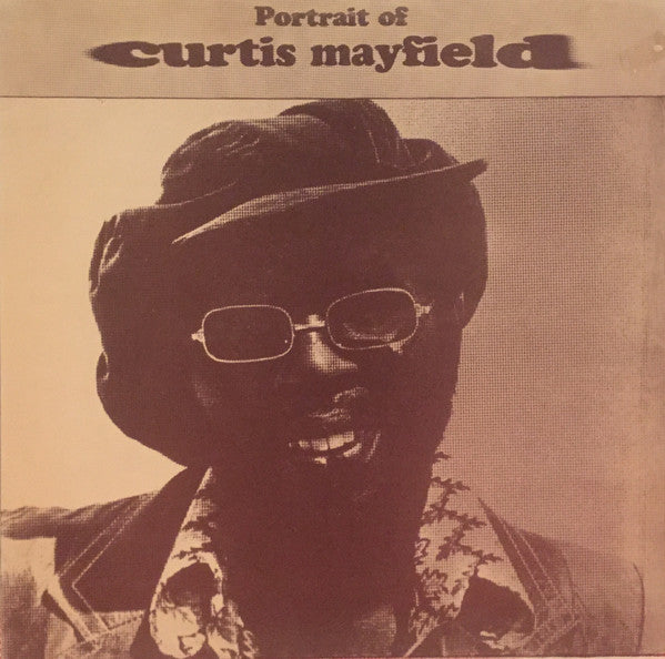 Curtis Mayfield -Portrait Of Curtis Mayfield