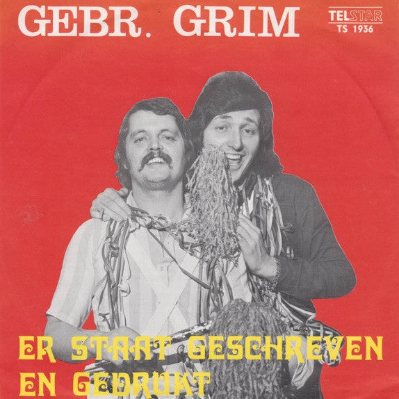 Gebr. Grim* -Er Staat Geschreven En Gedrukt
