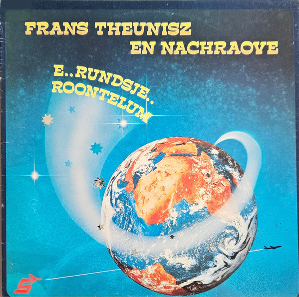 Frans Theunisz En De Nachraove -E..Rundsje..Roontelum