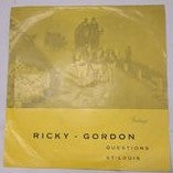 Ricky Gordon -St. Louis / Questions