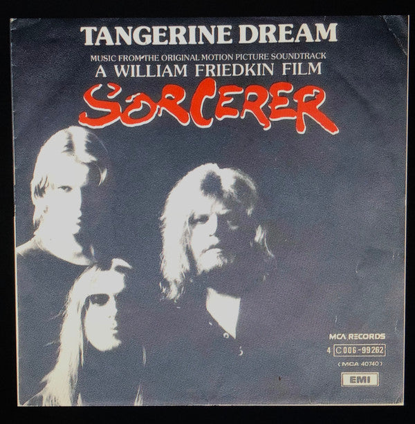 Tangerine Dream -Betrayal (Sorcerer Theme)