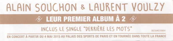Alain Souchon &amp; Laurent Voulzy - Alain Souchon &amp; Laurent Voulzy