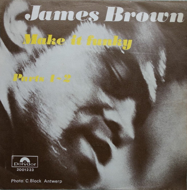 James Brown -Make It Funky, Parts 1 & 2