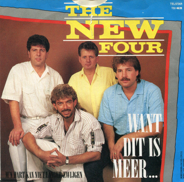 The New Four* -Want Dit Is Meer...