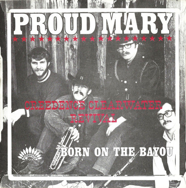 Creedence Clearwater Revival - Proud Mary