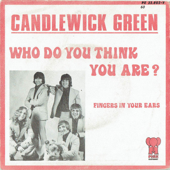 Candlewick Green -Who Do You Think You Are?