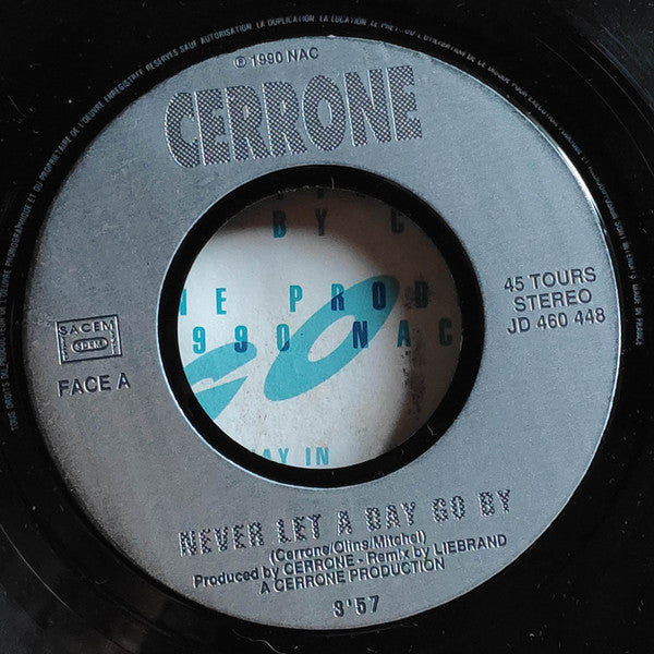Cerrone -Never Let A Day Go By