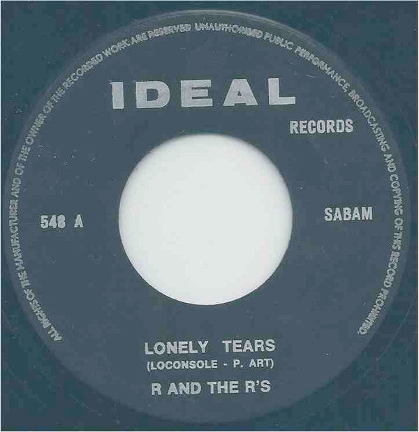 R And The R's -Lonely Tears / I'm In Love