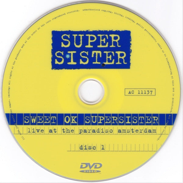 Sweet OK Supersister* -Live At The Paradiso, Amsterdam 2000