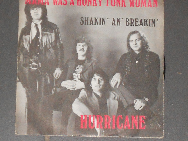Hurricane (22) -Mama Was A Honky Tonk Woman  / Shakin' An' Breakin'
