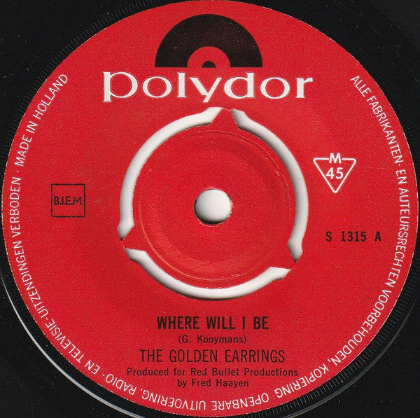 Golden Earrings* -Where Will I Be / It's Alright, But I Admit It Could Be Better