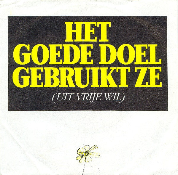 Het Goede Doel -Uit Vrije Wil