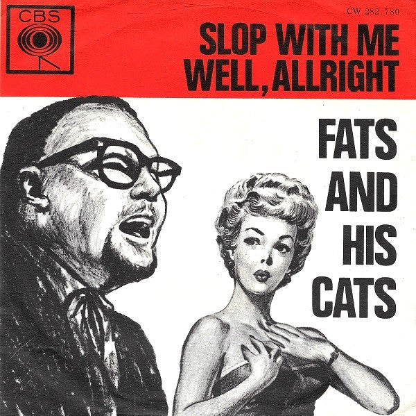 Fats And His Cats -Slop With Me