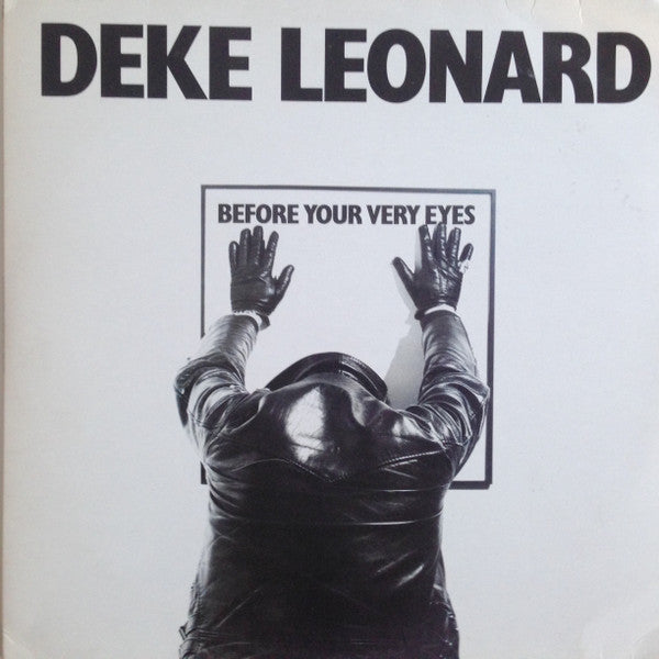 Deke Leonard -Before Your Very Eyes