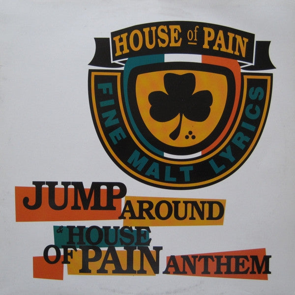 House Of Pain - Jump Around / House Of Pain Anthem