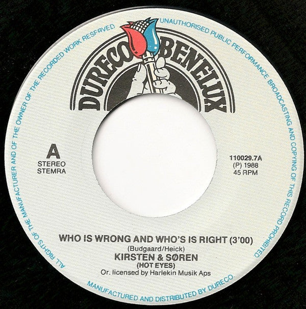 Kirsten & Søren -Who Is Wrong And Who's Right / Ecoute Moi Mon Amie