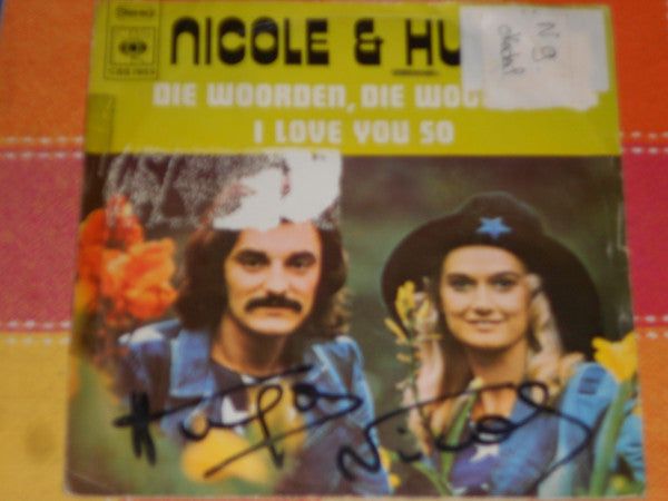Nicole & Hugo -Die Woorden , Die Woorden / I Love You So