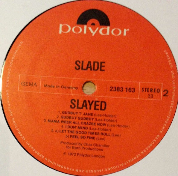 Slade -Slayed?