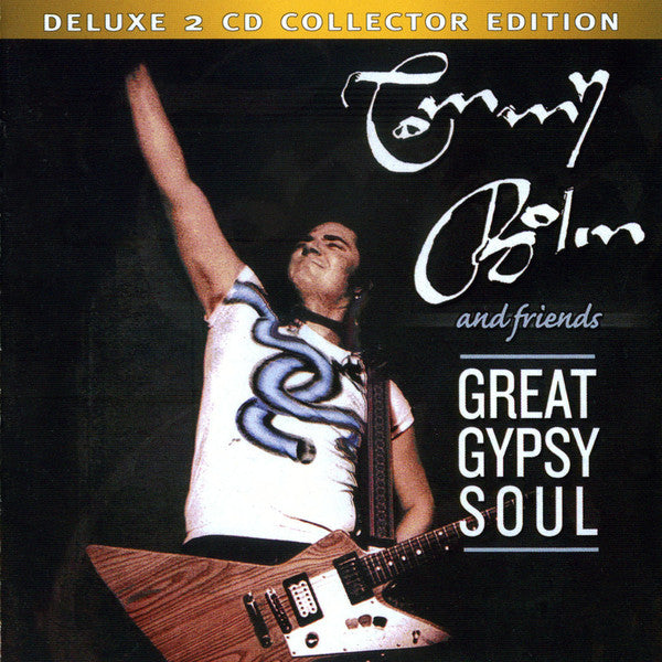 Tommy Bolin And Friends Of Tommy Bolin - Great Gypsy Soul Deluxe Collector Edition