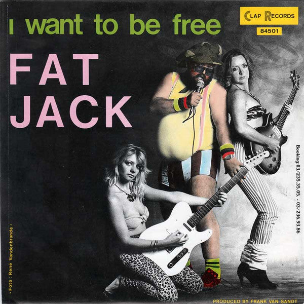 Fat Jack (2) -I Want To Be Free