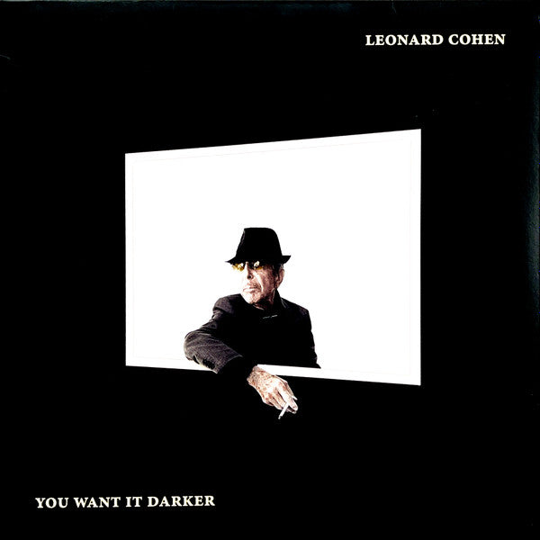 Leonard Cohen -You Want It Darker